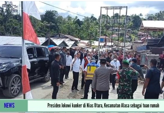 Kunker Presiden Joko Widodo di Nias Utara, Kecamatan Alasa menjadi Tuan rumah