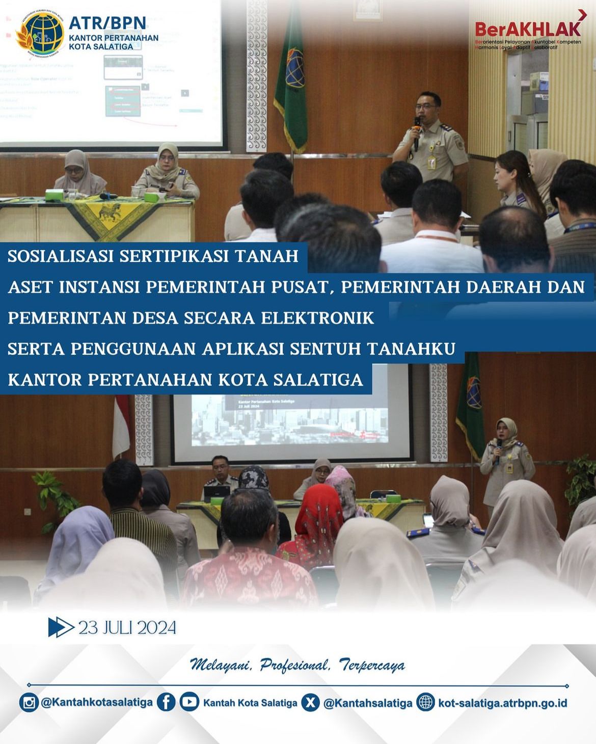 Kantor Pertanahan Salatiga Sosialisasikan Sertifikasi Tanah Elektronik dan Aplikasi Sentuh Tanahku