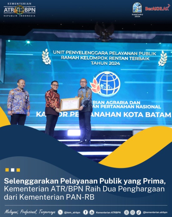 Selenggarakan Pelayanan Publik yang Prima, Kementerian ATR/BPN Raih Dua Penghargaan dari Kementerian PAN-RB