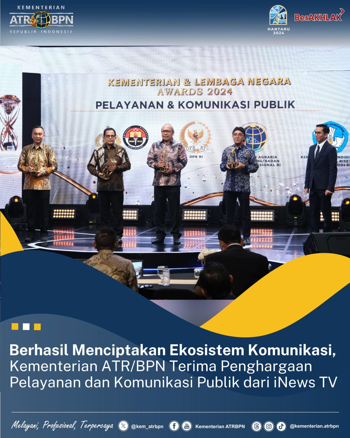 Berhasil Menciptakan Ekosistem Komunikasi, Kementerian ATR/BPN Terima Penghargaan Pelayanan dan Komunikasi Publik dari iNews TV