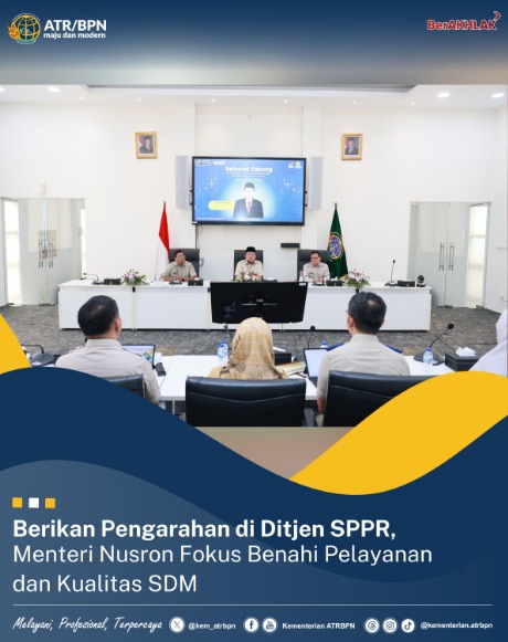 Berikan Pengarahan di Ditjen SPPR, Menteri Nusron Fokus Benahi Pelayanan dan Kualitas SDM