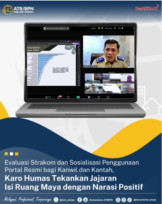 Evaluasi Strakom dan Sosialisasi Penggunaan Portal Resmi bagi Kanwil dan Kantah, Karo Humas Tekankan Jajaran Isi Ruang Maya dengan Narasi Positif