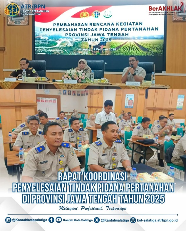 Rapat Koordinasi Penyelesaian Tindak Pidana Pertanahan di Provinsi Jawa Tengah Tahun 2025