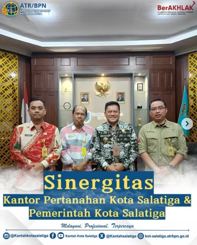 Sinergitas Kantah Kota Salatiga dan Pemkot Salatiga