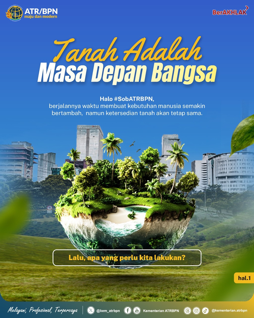 Tanah Adalah Masa Depan Bangsa