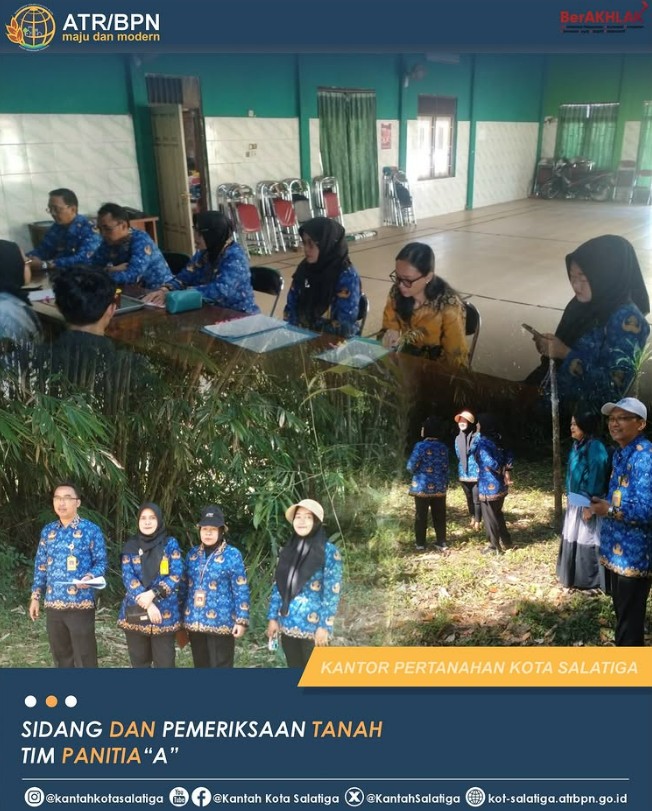 Kantor Pertanahan Kota Salatiga Laksanakan Sidang dan Pemeriksaan Tanah oleh Tim Panitia “A”
