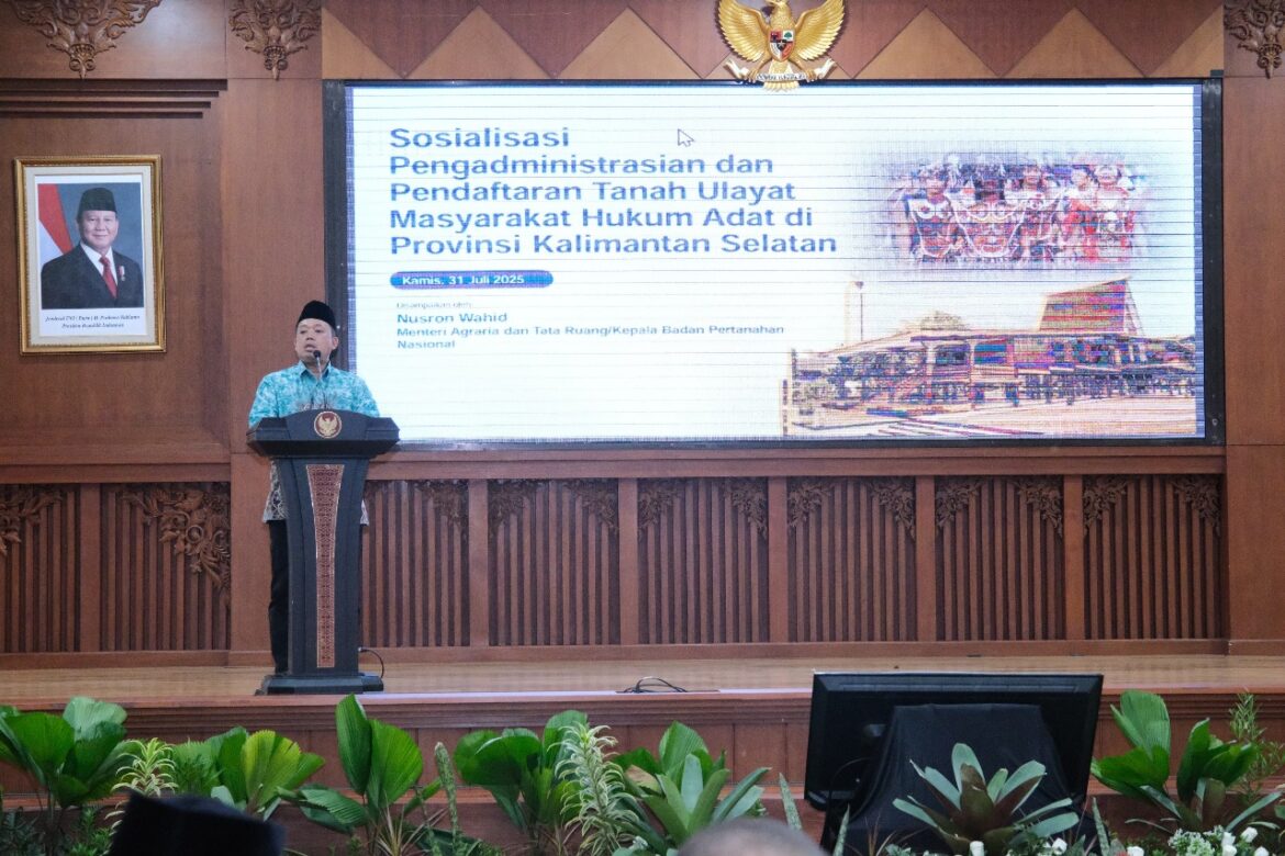 Menteri Nusron Sosialisasikan Urgensi Pendaftaran Tanah Ulayat di Kalimantan Selatan