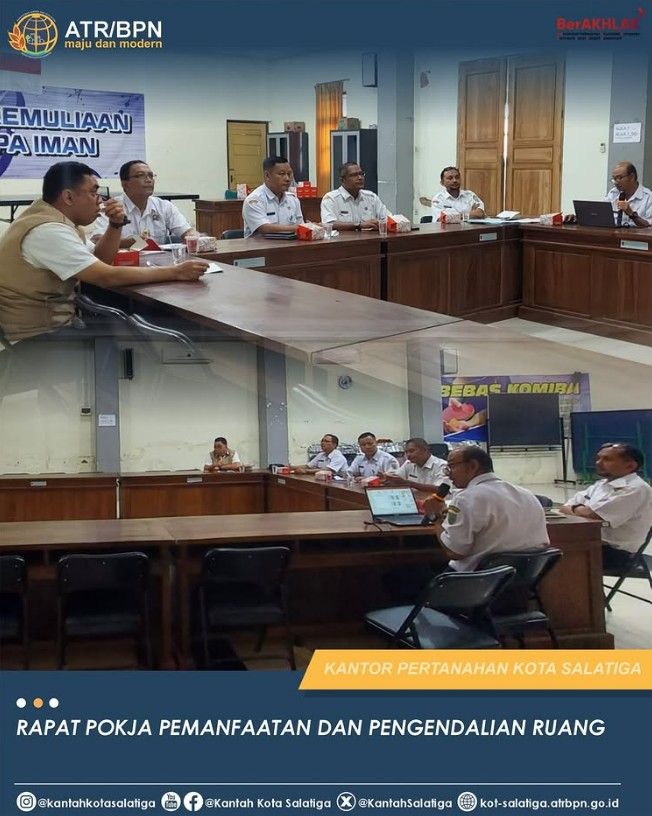 Kantor Pertanahan Kota Salatiga Hadiri Rapat Pokja Pemanfaatan dan Pengendalian Ruang Bersama DPUPR